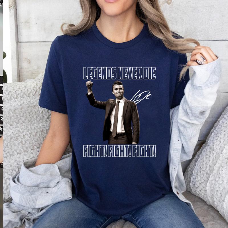 Charlie Kirk Legends nevr die T-shirt, Sweatshirt, Gift For Him, Gift For Her - Image 2