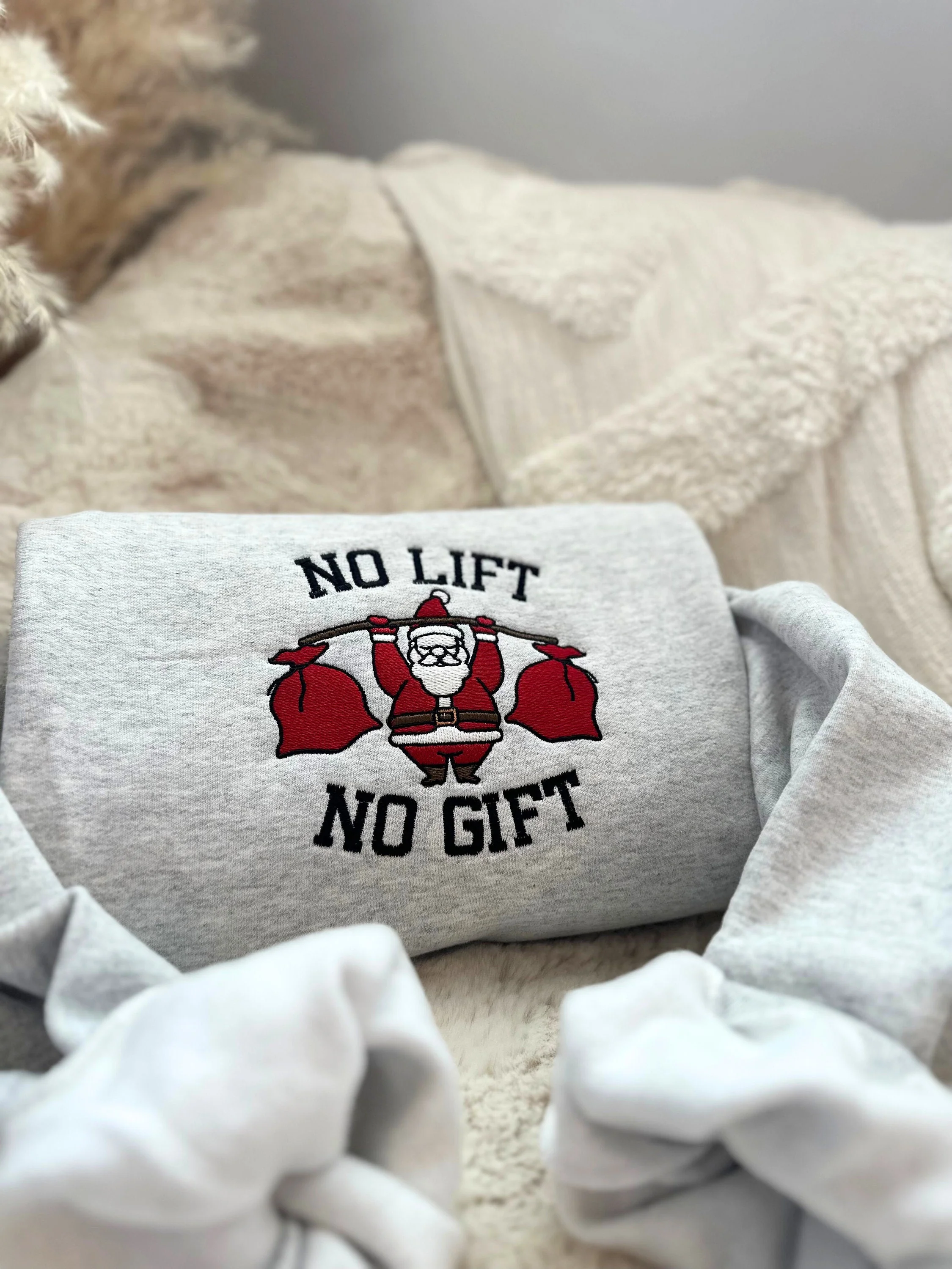 No Lift No Gift - Embroidered Christmas T-shirt,Sweatshirt,Hoodie - Image 5