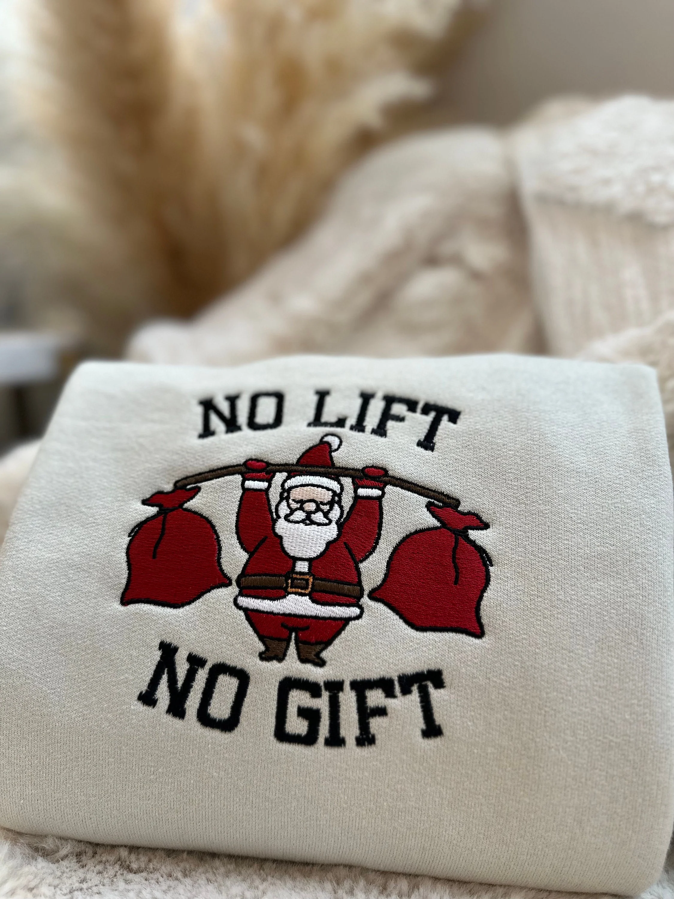 No Lift No Gift - Embroidered Christmas T-shirt,Sweatshirt,Hoodie - Image 6